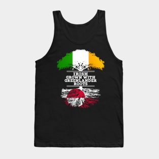 Irish Grown With Greenlander Roots - Gift for Greenlander With Roots From Greenland Tank Top